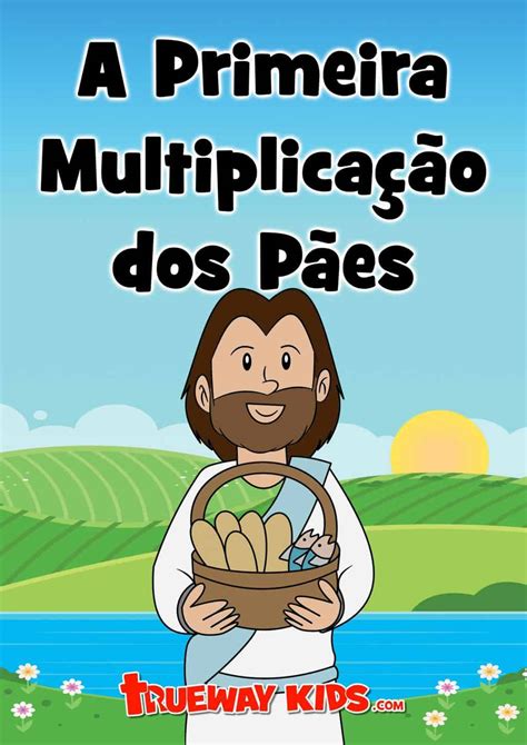 A primeira multiplicação dos pães e .